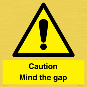 Caution Mind the gap